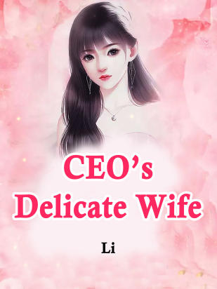 CEO’s Delicate Wife